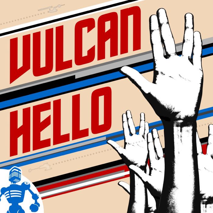 Vulcan Hello - a podcast from The Incomparable